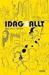 Idag är allt by Nicola Yoon