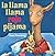 La llama llama rojo pijama (Spanish Edition)