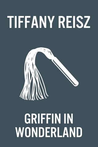 Griffin in Wonderland (The Original Sinners, #0.3)