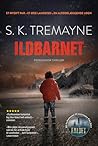 Ildbarnet by S.K. Tremayne