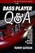 BASS PLAYER Q&A by Tommy Gordon