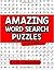 Amazing Word Search Puzzles by D.R. Chandler