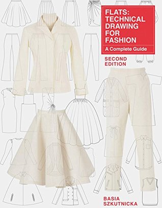 Flats: Technical Drawing for Fashion: A Complete Guide