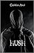Hush