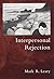 Interpersonal Rejection