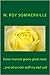 Horse Manure Grows Great Roses by W. Roy Sommerville
