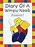 Diary Of A Wimpy Noob by Nooby Lee
