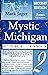 Mystic Michigan Part Two (M...