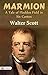 Marmion: A Tale of Flodden Field in Six Cantos: Walter Scott's Epic Poem Brings History to Life by Walter Scott