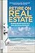 Retire on Real Estate by K Kai Anderson