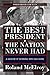 The Best President the Nati...
