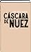 Cáscara de nuez