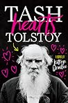 Tash Hearts Tolstoy by Kathryn Ormsbee Tash Hearts Tolstoy by Kathryn Ormsbee