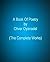 A Book Of Poetry: The Compl...