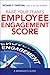Raise Your Team's Employee Engagement Score by Richard P. Finnegan