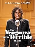 La venganza será terrible: 30 años