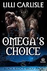 Omega's Choice