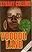 Voodoo Land by Stuart Collins