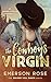 The Cowboy's Virgin (Whiske...