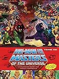 He-Man and the Masters of the Universe: A Character Guide and World Compendium Volume 1