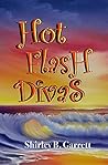 Hot Flash Divas (Hot Flash Divas #1) Hot Flash Divas (Hot Flash Divas #1)