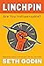 Linchpin: Are You Indispens...