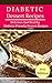 Diabetic Diet Dessert Recipes by Jason Anderson