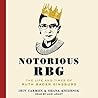 Notorious RBG by Irin Carmon
