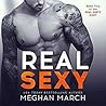 Real Sexy by Meghan March