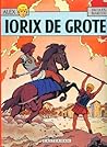 Iorix de Grote by Jacques Martin