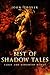 Best of Shadow Tales: Early...
