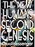 THE NEW HUMANS: Second Gene...