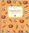 Eingelegtes zum Verschenken & Genießen