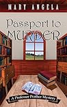 Passport to Murder by Mary Angela Passport to Murder by Mary Angela