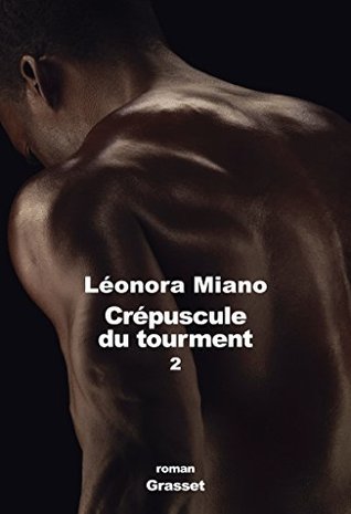 Crépuscule du tourment 2 : Héritage (Kindle Edition)