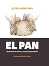 El pan: Manual de...
