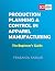 Production Planning & Control in Apparel Manufacturing: The Beginner's Guide