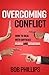 Overcoming Conflict: How to Deal with Difficult People and Situations
