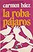 La Roba-Pájaros