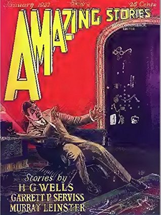 Amazing Stories, Vol. 1, No. 10, January 1927 (Kindle Edition)