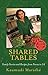 Shared Tables by Kaumudi Marathe