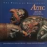 Aztec: The World of Moctezuma
