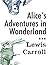 Alice's Adventures in Wonderland (annotated)
