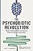 The Psychobiotic Revolution by Scott C. Anderson