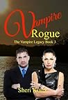 Vampire Rogue (The Vampire Legacy Book Three)