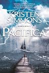 Pacifica by Kristen Simmons
