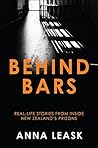 Behind Bars: Real Life Stories from Inside New Zealand's Prisons