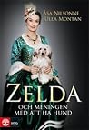 Zelda och meningen med att ha hund Zelda och meningen med att ha hund