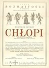 Chłopi by Władysław Stanisław Reymont Chłopi by Władysław Stanisław Reymont