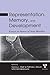 Representation, Memory, and Development: Essays in Honor of Jean Mandler